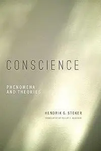 Conscience: Phenomena and Theories