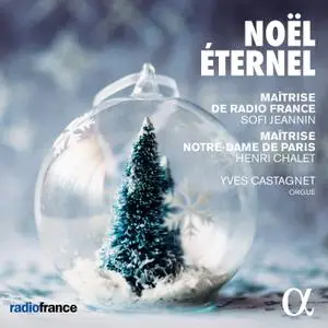 Maîtrise De Radio France - Noël éternel (2018) [Official Digital Download]