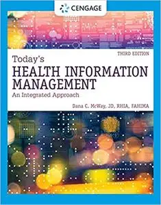 Today's Health Information Management: An Integrated Approach Ed 3