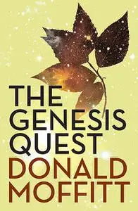 «The Genesis Quest» by Donald Moffitt