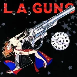 L.A. Guns - Cocked & Loaded (1989)