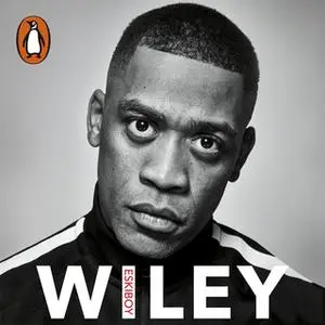 «Eskiboy» by Wiley