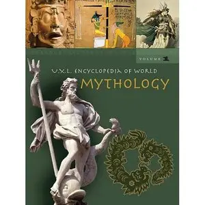 UXL Encyclopedia of World Mythology by Gale