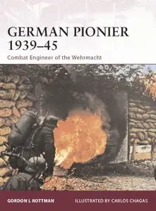 German Pionier 1939-45: Combat Engineer of the Wehrmacht (Osprey Warrior 146)