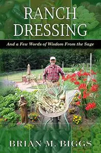 Ranch Dressing: And a Few Words of Wisdom From the Sage