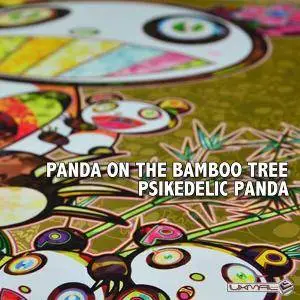 Panda On The Bamboo Tree - Psikedelic Panda (2017)