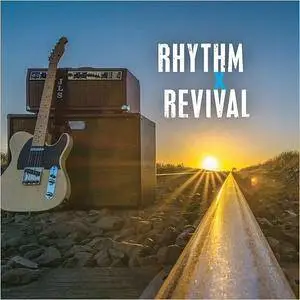 Rhythm X Revival - Rhythm X Revival (2018)