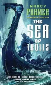 «The Sea of Trolls» by Nancy Farmer