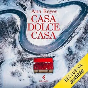 «Casa dolce casa» by Ana Reyes