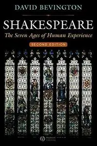 Shakespeare: The Seven Ages of Human Experience