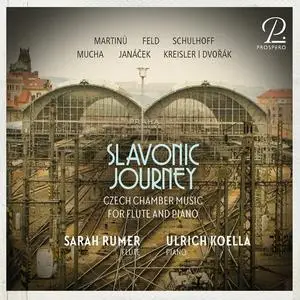 Sarah Rumer, Ulrich Koella - Slavonic Journey: Czech music for flute and piano (2023)