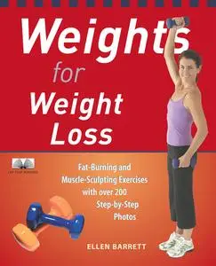 «Weights for Weight Loss» by Ellen Barrett