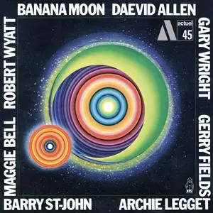 Daevid Allen - Banana Moon (Remastered) (1971/2023)