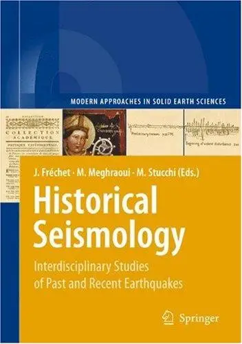 Historical Seismology: Interdisciplinary Studies of Past and Recent Earthquakes (Repost)
