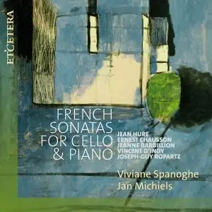 Jan Michiels - French Sonatas for Cello & Piano (2021)