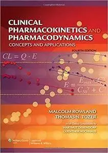 Clinical Pharmacokinetics and Pharmacodynamics: Concepts and Applications (repost)