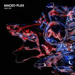 VA - Fabric 98 Maceo Plex (2018)
