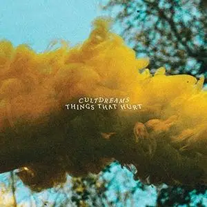 Cultdreams - Things That Hurt (2019) [Official Digital Download]