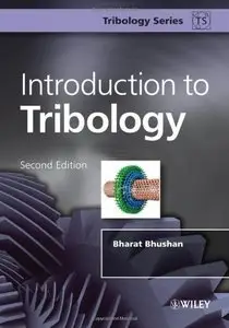 Introduction to Tribology, 2 edition (repost)