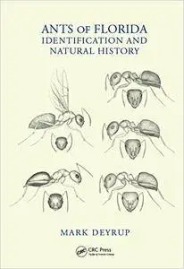 Ants of Florida: Identification and Natural History