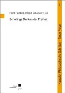 Schellings Denken der Freiheit (Repost)