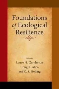 Foundations of Ecological Resilience (Repost)