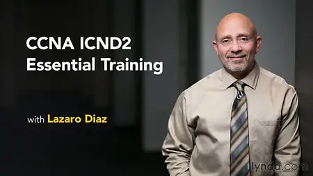 Lynda - CCNA ICND2 Essential Training