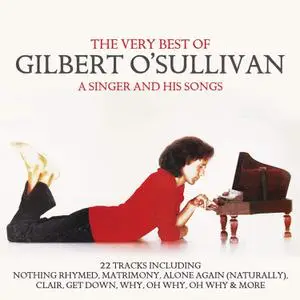 Gilbert O'Sullivan - The Very Best of Gilbert O'Sullivan - A Singer and His Songs (2012)