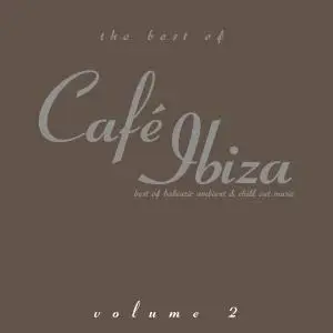 VA - The Best Of Cafe Ibiza Vol. 2 (2008)
