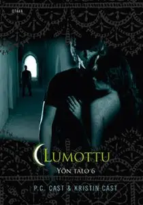 «Lumottu» by P.C. Cast,Kristin Cast