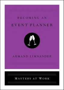 Becoming an Event Planner (Masters at Work)