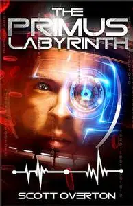 «The Primus Labyrinth» by Scott Overton