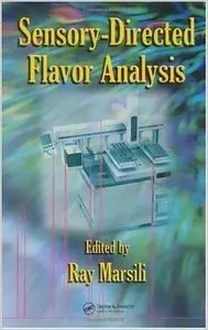 Sensory-Directed Flavor Analysis (Food Science and Technology) (Repost)