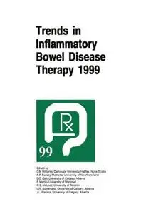 Trends in Inflammatory Bowel Disease Therapy 1999: The proceedings of a symposium organized by AXCAN PHARMA, held in Vancouver,