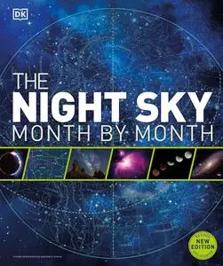 The Night Sky Month by Month, New Edition