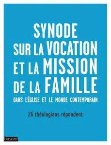 Synode sur la vocation et la mission de la famille dans l'eglise