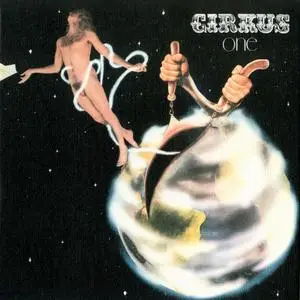 Cirkus - One (1973) {Reissue With Bonus Tracks}