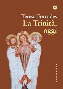 Teresa Forcades - La Trinità oggi