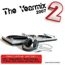 The Greatest Hits of 2007 the Yearmix (2CD 2007)