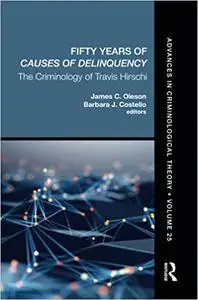 Fifty Years of Causes of Delinquency, Volume 25