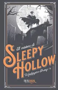 Washington Irving - Il mistero di Sleepy Hollow