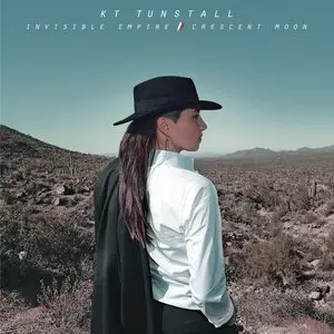 KT Tunstall - Invisible Empire // Crescent Moon (2013)