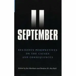 September 11: Religious Perspectives on the Causes and Consequences [Repost]