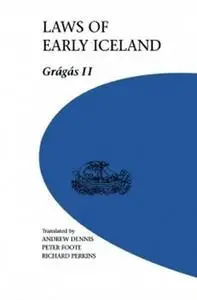 Laws of Early Iceland: Grágás II