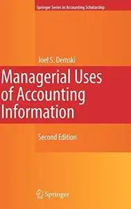 Managerial Uses of Accounting Information