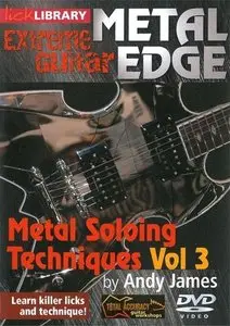 Lick Library - Extreme Guitar - Metal Edge - Metal Soloing Techniques Vol. 3