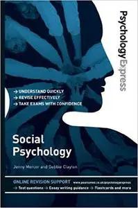 Psychology Express: Social Psychology