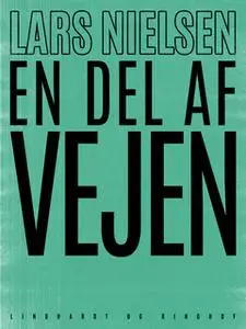 «En del af vejen» by Lars Nielsen