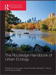 The Routledge Handbook of Urban Ecology (Repost)