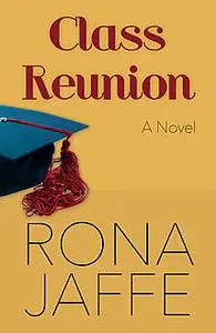 «Class Reunion» by Rona Jaffe